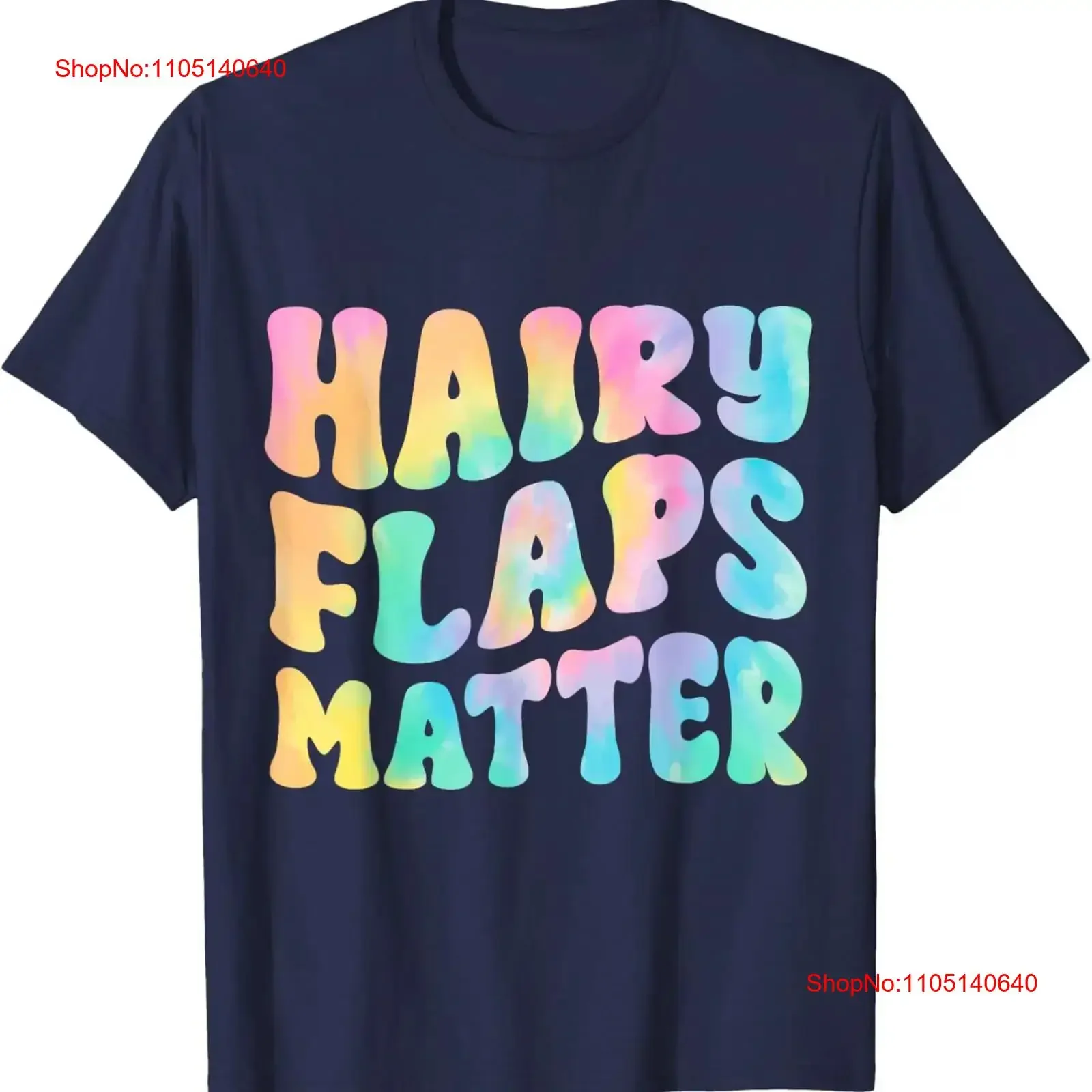 Hairy Flaps Matter Funny Saying Inappropriate Rude Joke T Shirt vintage Washed Casual Top For Everyday Wear designer clothes