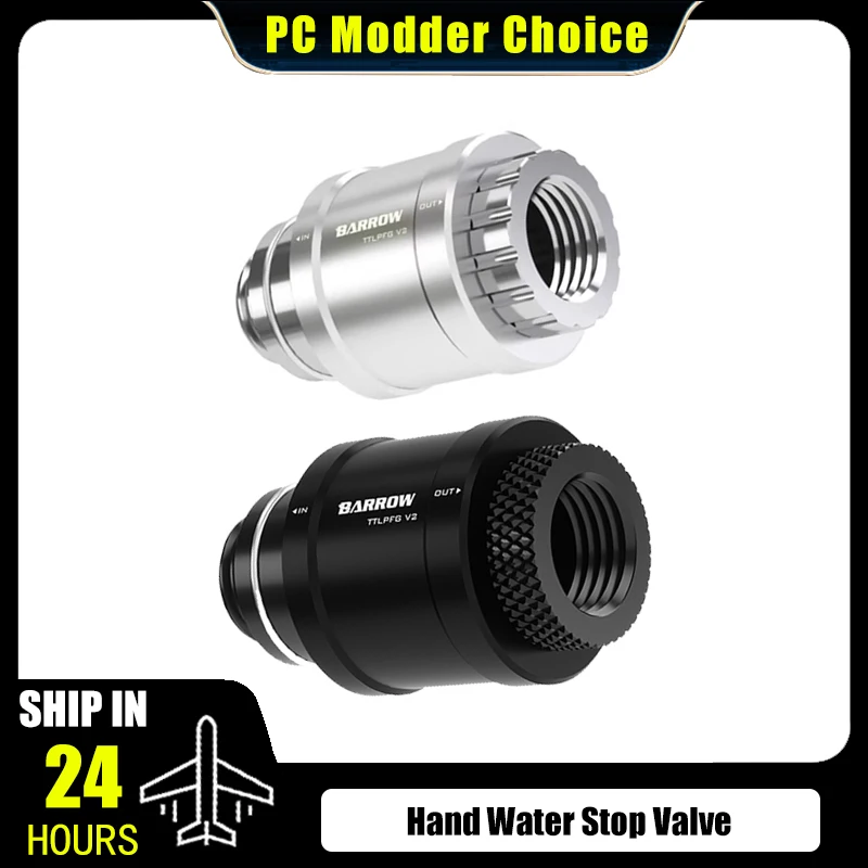 Barrow Mini Water Stop Valve Fitting M-F G1/4'' Thread Hand Push Type Fluid Valve PC Water Cooling Black/Silver TTLPFG V2