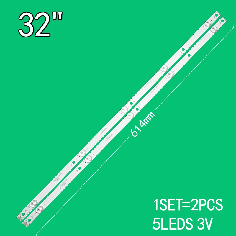 

For 2PCS 3V 614mm For 32"TV 32PHG5813/78 32PHG5813 AOC LE32M3776 LE32M3778 32PHF5292/T3 CEJJ-LB320Z CEJJ-LB320Z-5S1P-M3030-F-2