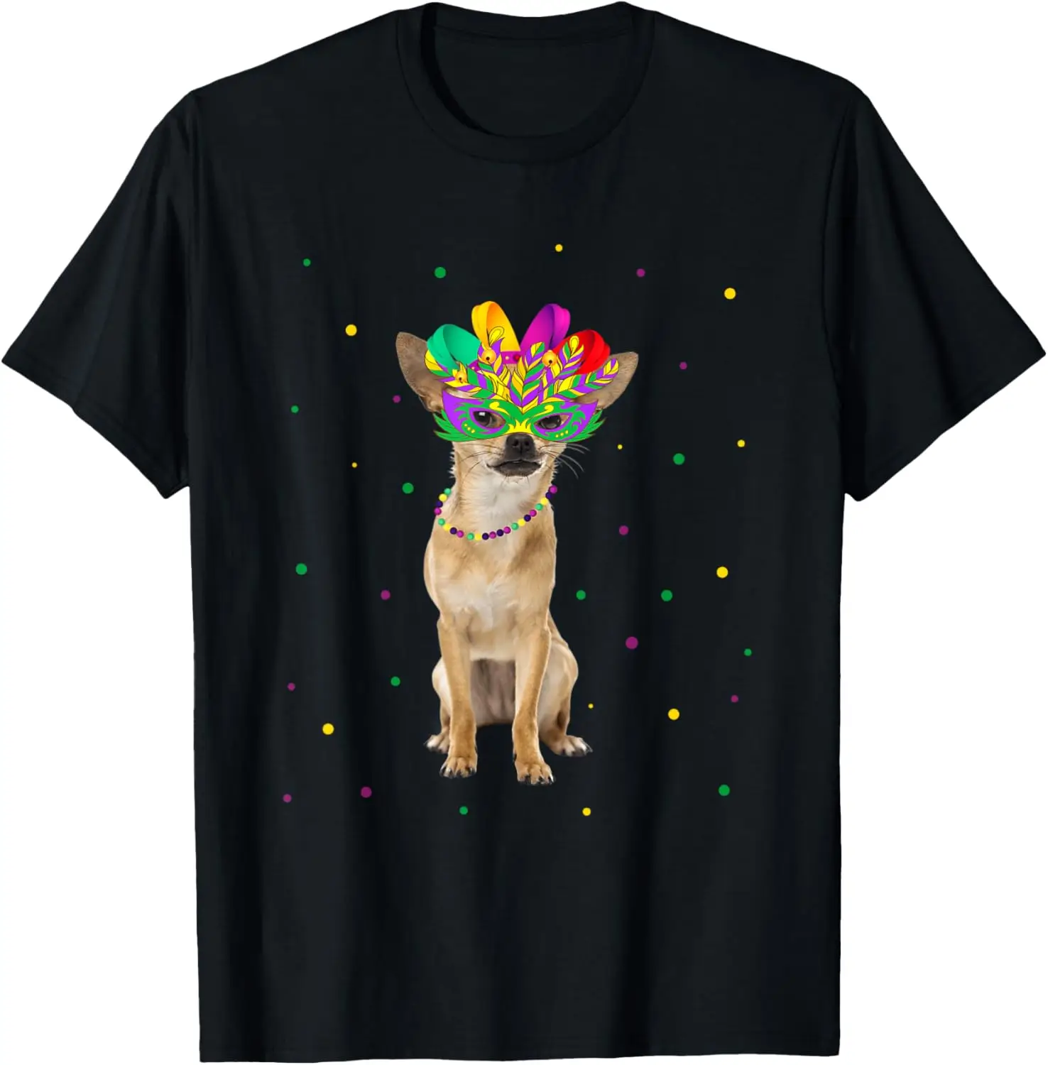 Funny Mardi Gras Chihuahua Dog Gifts Dog Dad Dog Mom T-Shirt