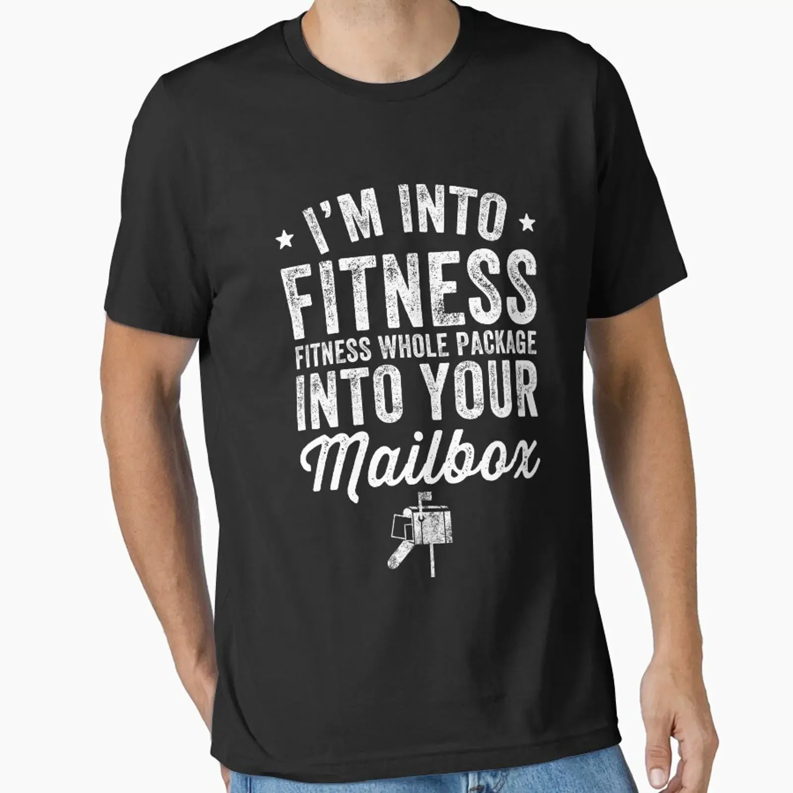 I'm into fitness whole package your mailbox Postal Worker Essential T Shirt vintage Washed Casual Soft graphic Stretched