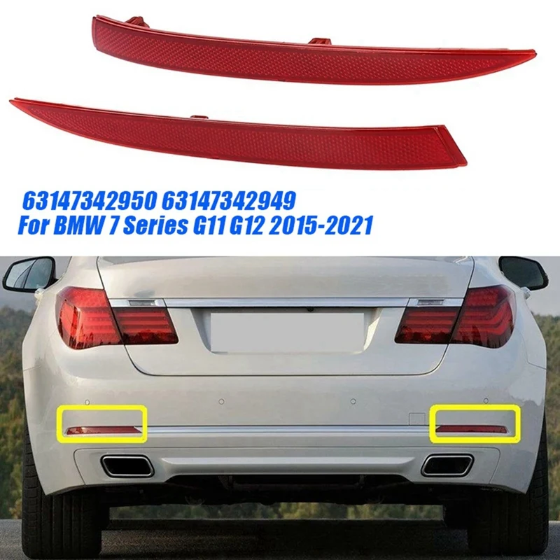 1Pair Rear Bumper Reflector Light Trim 63147342950 63147342949 For BMW 7 Series G11 G12 2015-2021 730I 740I 750I 730Li