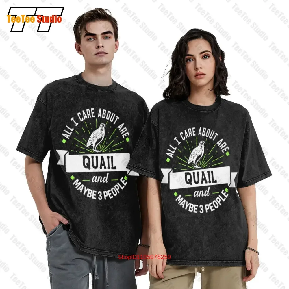 All I Care About Are Quail And Maybe 3 People Vintage Oversized T-Shirt SMOK