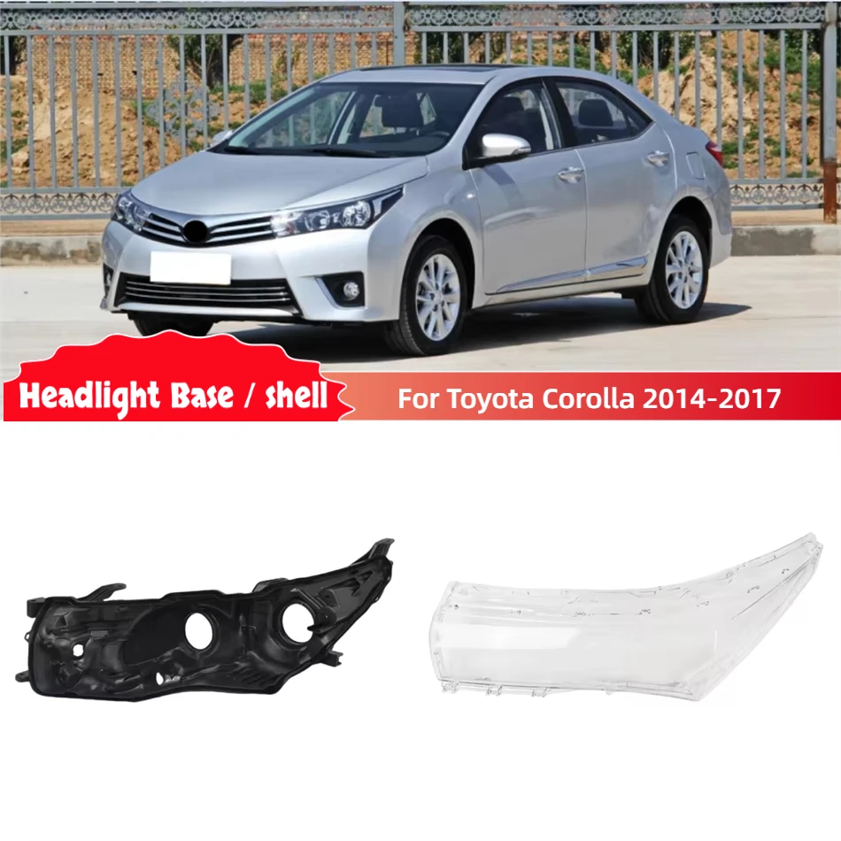 

Для Toyota Corolla 2014 2015 2016 2017, автомобильные аксессуары, цоколь, корпус фары, задний фонарь, линза передней лампы