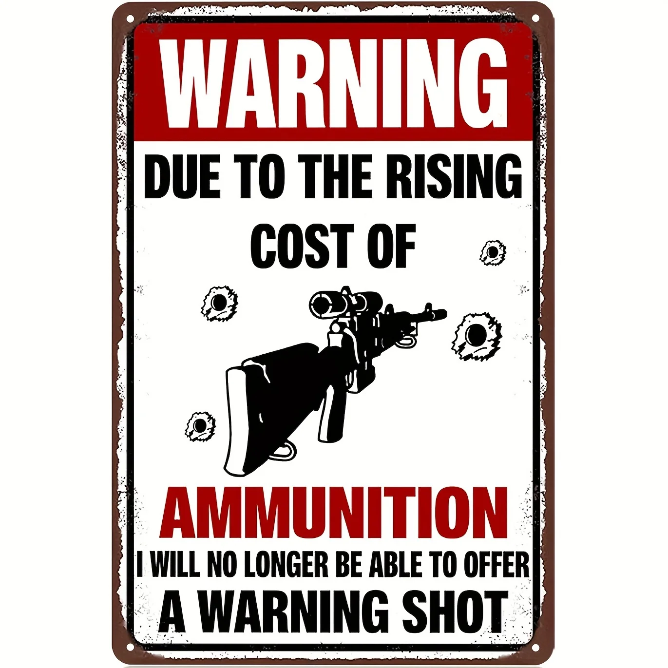 1 PC Metal Warning Sign for Yard - English Language Man Cave Decor, Wall Hanging No Trespassing Ammunition Cost Humor, Multipurp