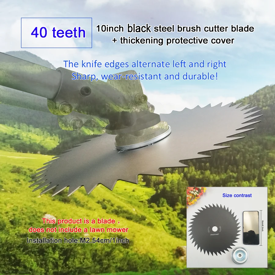 10-Inch 40-Tooth Black All-Steel Grass Cutting Blade. Easy to Install, Integrated Forging Process Makes It More Durable. the Blade Alternates Left and Right Cutting, Sharp and Effective for Cutting, Wear-Resistant and Durable, Suitable for Garden Weeding and Lawn Mowing