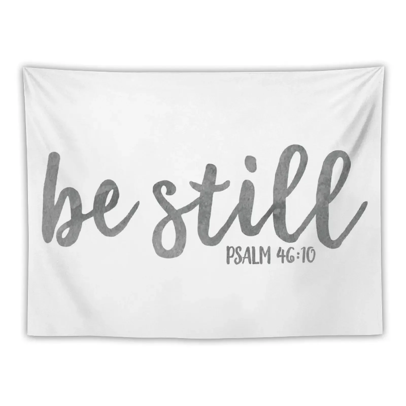 

Be Still - Bible Quote Watercolor Tapestry Home Decoration Accessories Room Decor Aesthetic Aesthetic Room Decors Tapestry