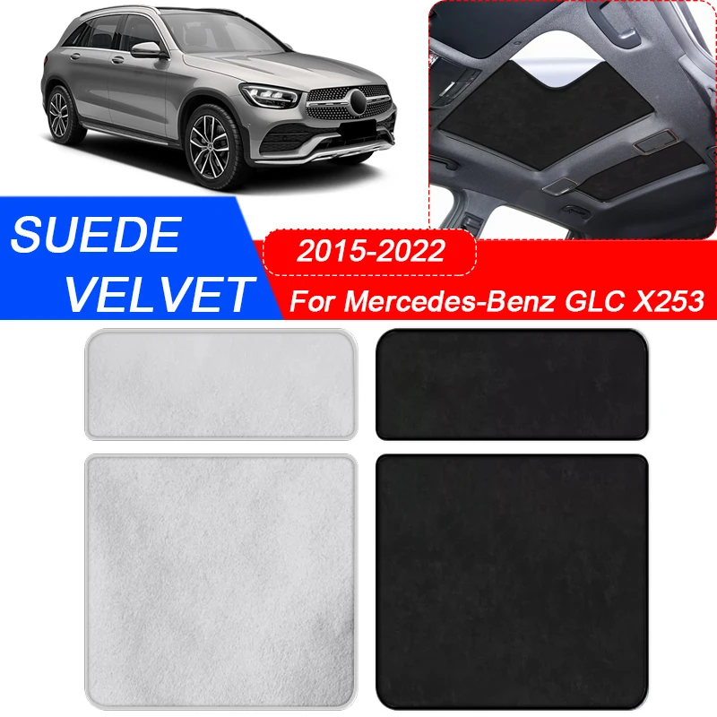 For Mercedes-Benz GLC X253 2015-2022 Car Suede Fabric Electrostatic Adsorption Sunroof Sunshade Auto Heat Insulation Skylight