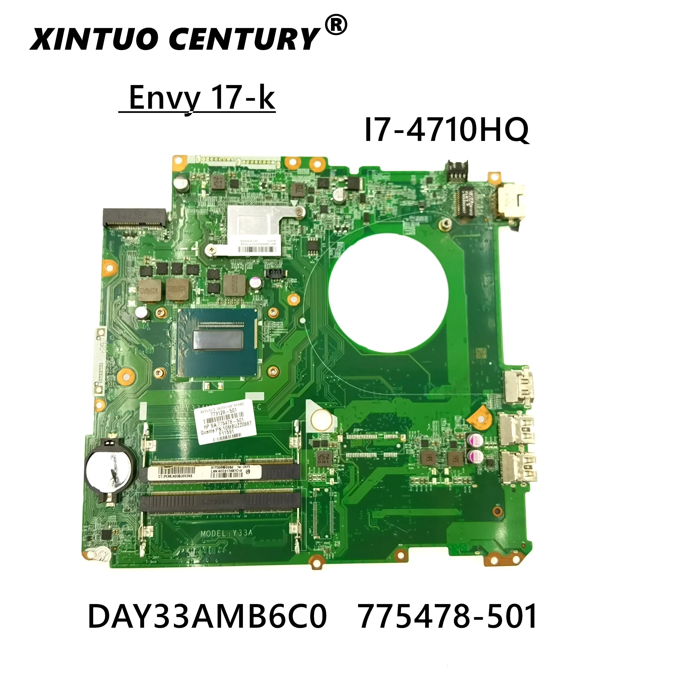 

DAY33AMB6C0 for HP Envy 17-k 17t-k m7-k laptop motherboard 773128-501 775478-501 motherboard CPU i7-4710HQ DDR3 100% test work