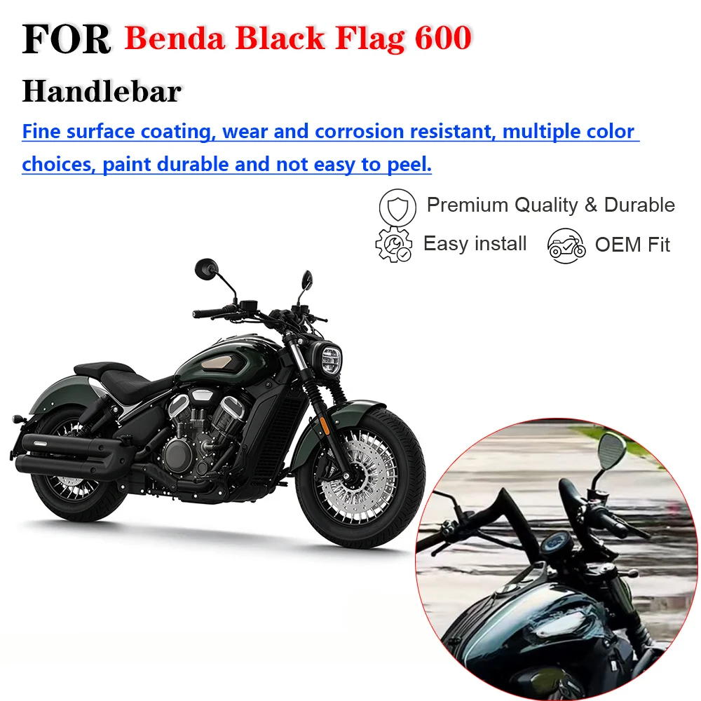 For Benda Black Flag 600 Motorcycle Modified 2 Inch Thickened Ape Hanger Handlebar Direction Handlebar Accessories