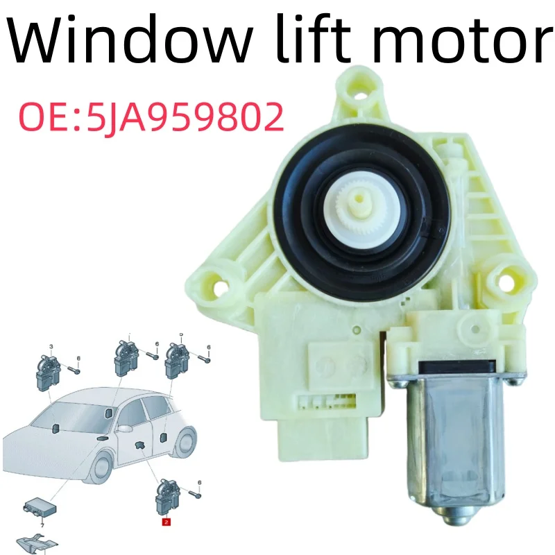 5JA959802AWindow lift motor Applicable to SKODA/ SEAT 5JA959801K 5JA959801J 5JA959811K 5JA959812K 5JA959802 5JA959801H 2013-2015