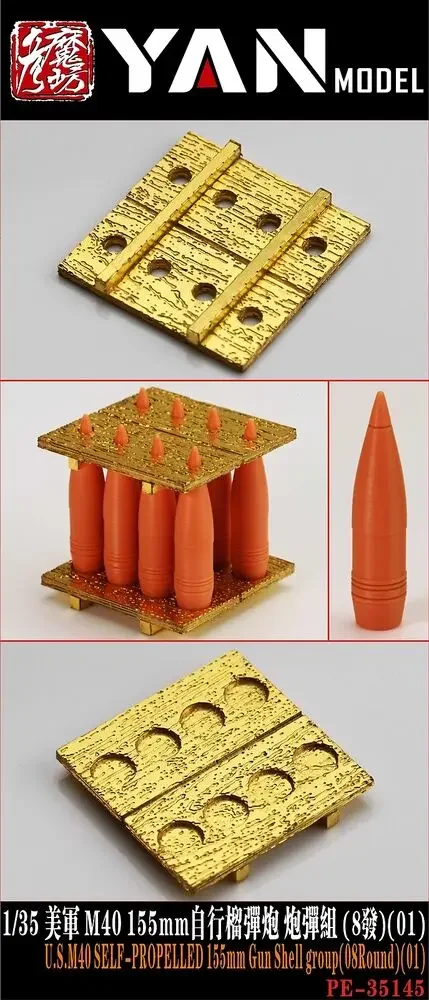 YAN MODEL Photo Etched PE-35145 1/35 U.S.M40 SELF-PROPELLED 155mm Gun Shell Group 08 Round 01 (Not Include Tank Model)