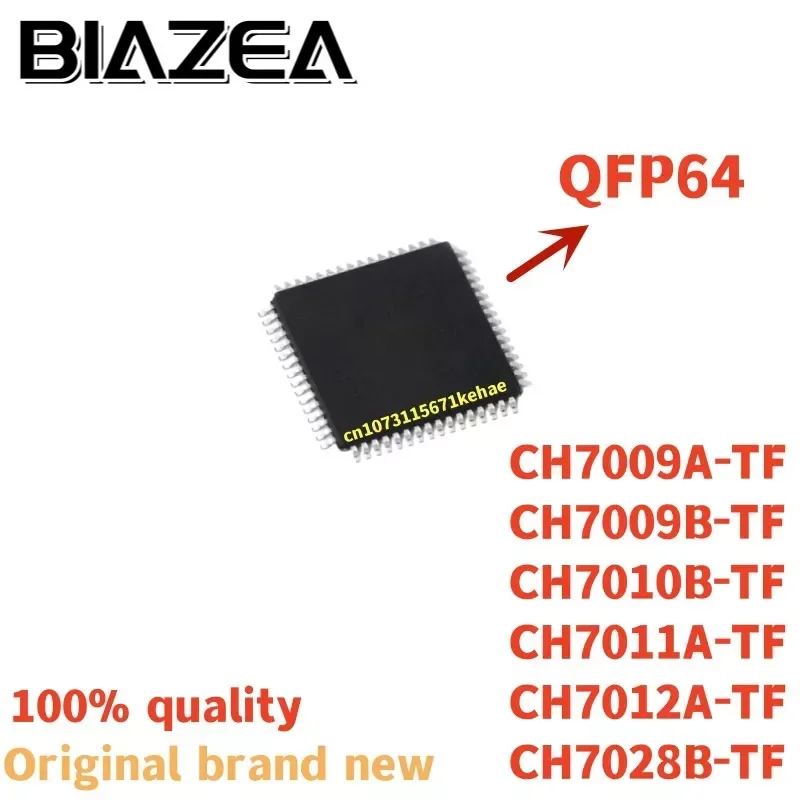 1piece CH7009A-TF CH7009B-TF  CH7010B-TF CH7011A-TF CH7012A-TF CH7028B-TF    QFP64 Chipset