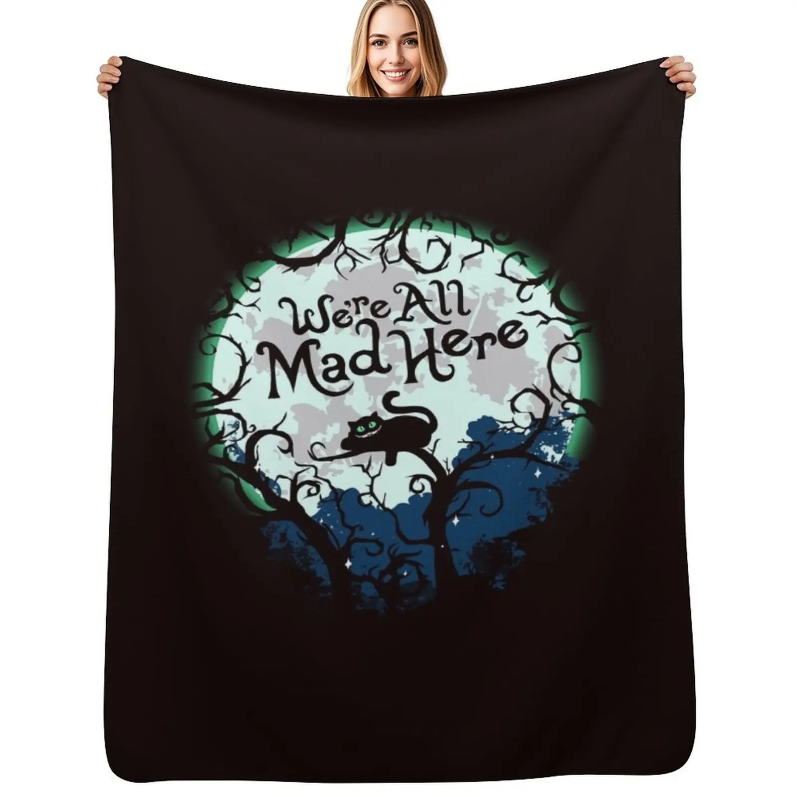 We're All Mad Here. Throw Blanket Warm Comfortable Blanket for Office Napping