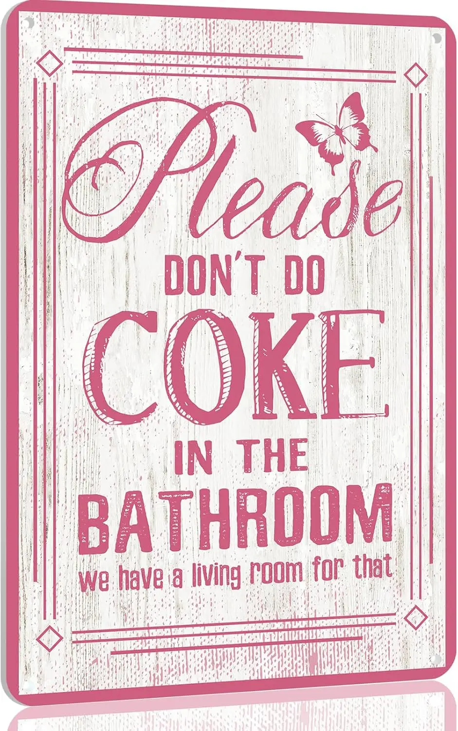 Pink Bathroom Wall Decor Funny Metal Sign Please Dont Do Coke In The Bathroom Sign Unique Gift for Ladies Girl 8 X 12 I Aluminum