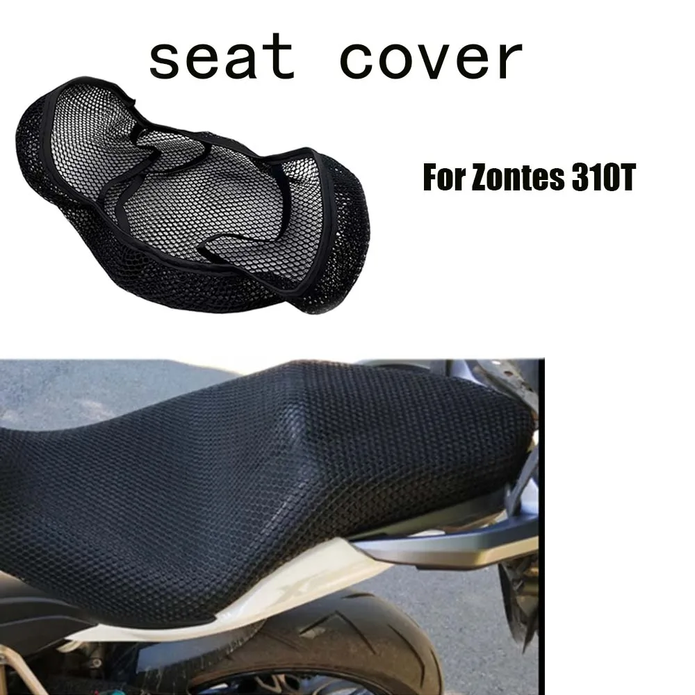 

For Zontes 310T 310 T Motorcycle Accessories 3D Mesh fabric Cushion Breathable Waterproof Protection Seat Cover