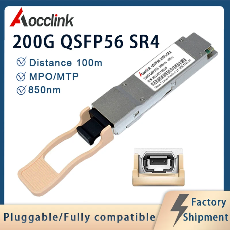 QSFP56 200G SR4 MTP/MPO-12 UPC 850nm 100M Optical Transceiver Module  MMF  Multimode  For Arista Mellanox JUNIPER Switch