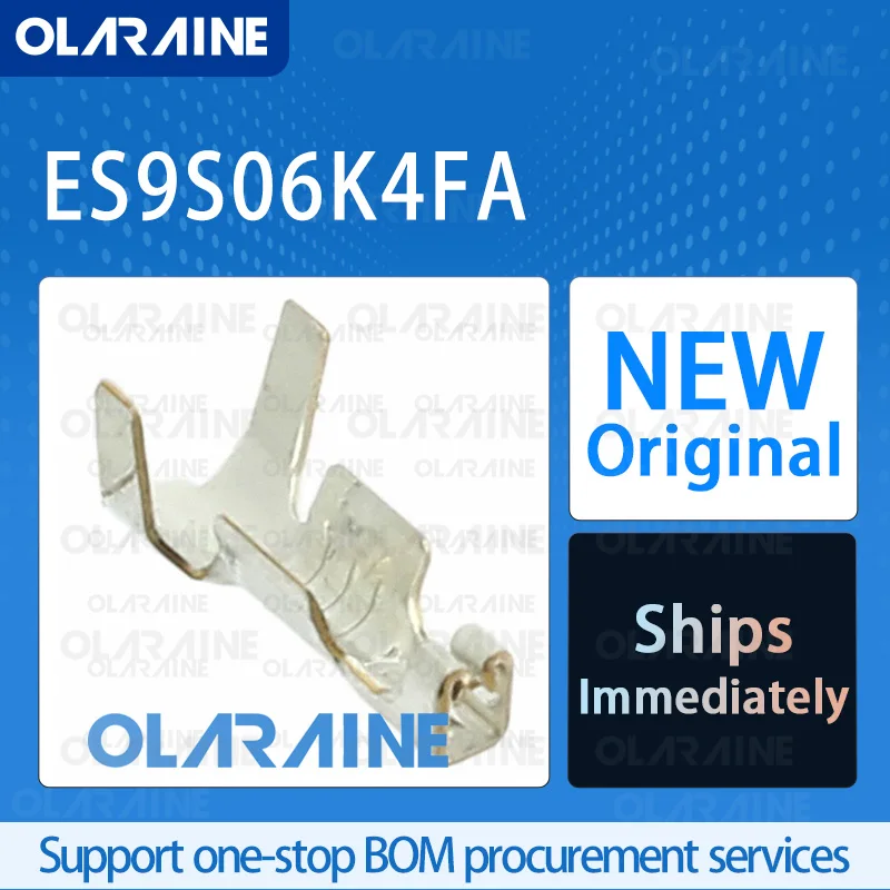 

50/200/500Pcs ES9S06K4FA 100% brand new and original IC chip Lighting connectors