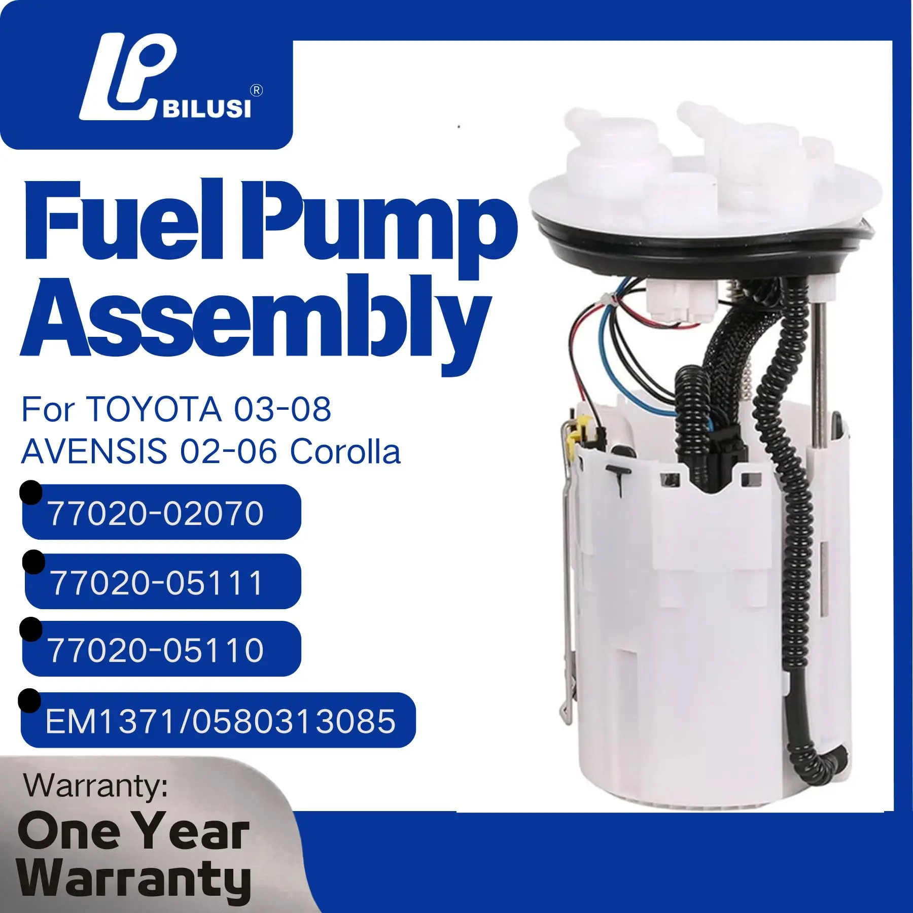 

BILUSI Fuel Pump Assembly 77020-02070 7702002070 E10467M 0580313085 FG2449-12B1 For TOYOTA 03-08 AVENSIS 02-06 Corolla