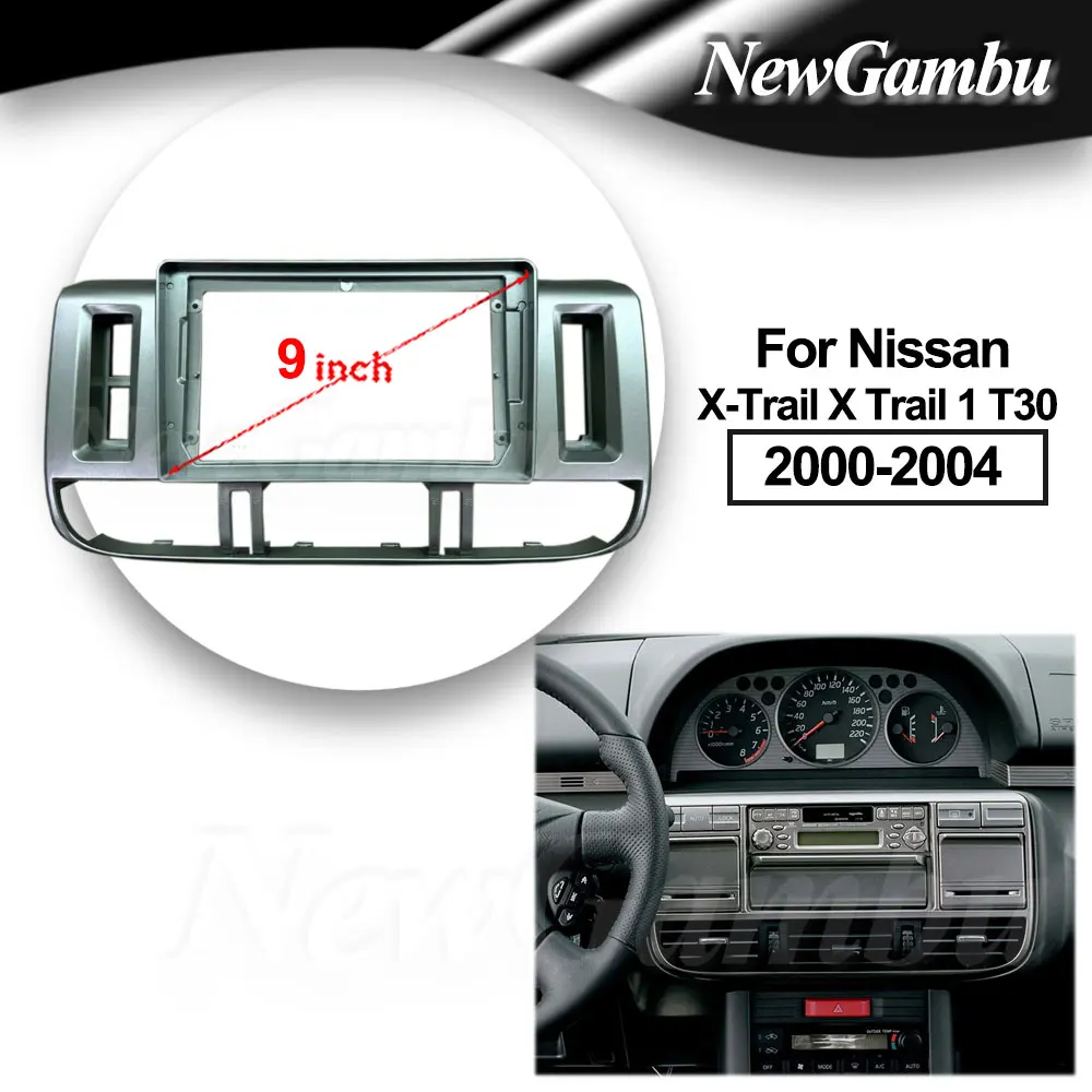 

9 Inch Car Radio FIT For Nissan X-Trail X Trail 1 T30 2000-2004 DVD GPS Mp5 ABS PC Plastic Fascia Dashboard Plane Frame