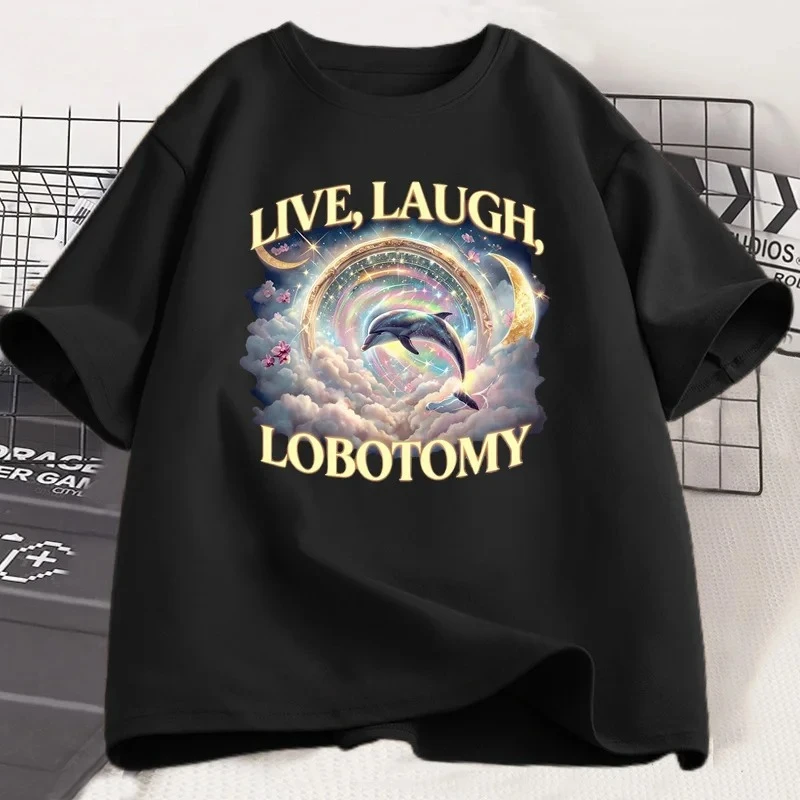 

Live Laugh Lobotomy T Shirt Men Women Funny Dolphin Meme T-Shirt Silly Short Sleeve Weird Vintage Graphic T-Shirts Y2k Top
