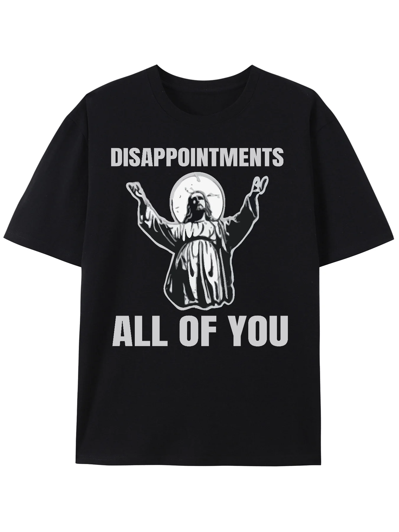 Men Women Unisex T-shirt Disappointments All of You Funny Saying Sarcastic Jesus Vintage Men's T-Shirt Vantage Y2k Hip Hop