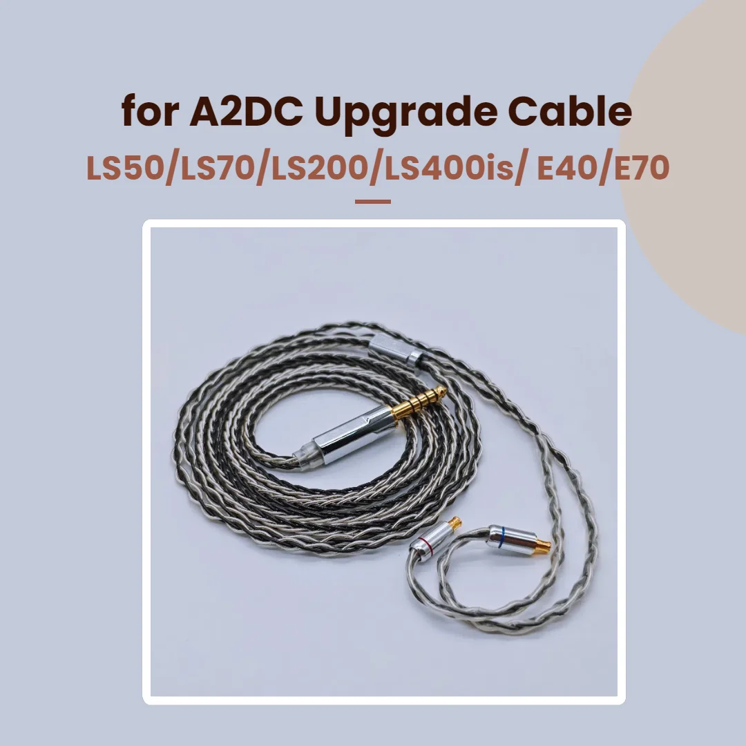 

for A2DC Cable 8-Core OCC Silver-Plated Upgrade Earphone Cable with 3.5/4.4mm Plugs for LS50, LS70, LS200, LS400is, E40, E70