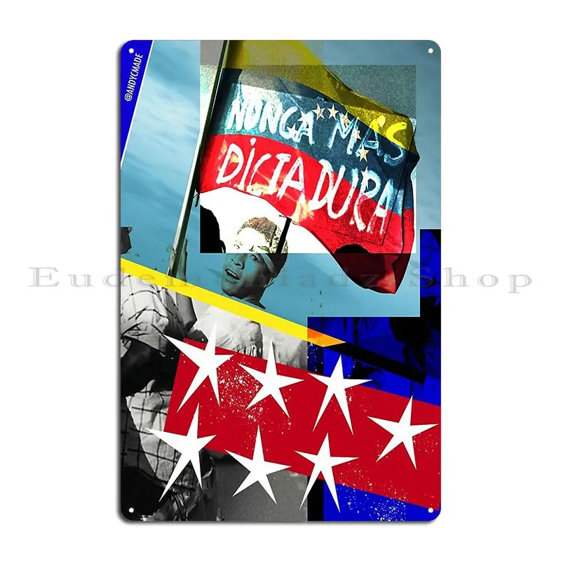 Sos Venezuela Nunca Mas Dictadura Metal Signs Create Retro Club Bar Garage Designing Tin Sign Poster