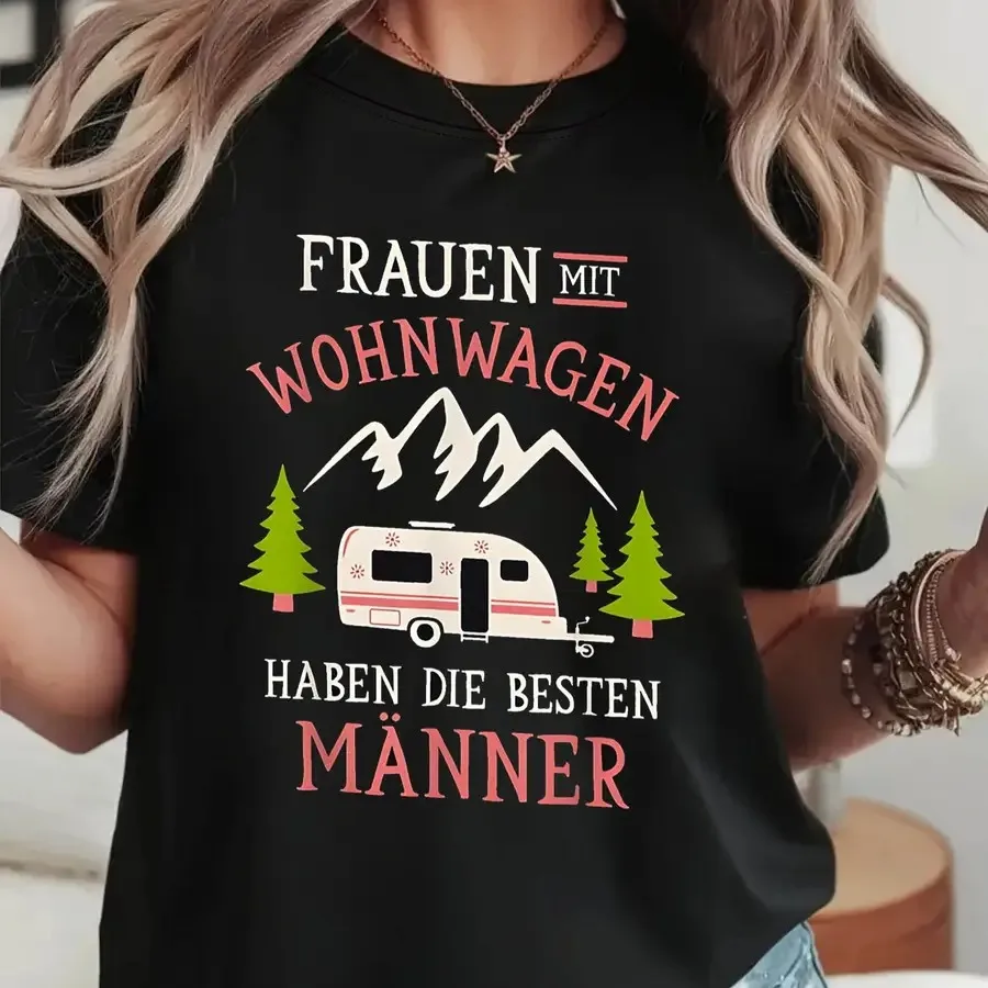 【New style】FRAUEN MIT WOHNWAGEN HABEN DIE BESTEN MANNER Letter Print T-shirt Short Sleeve Crew Neck Casual Top for Summer and S
