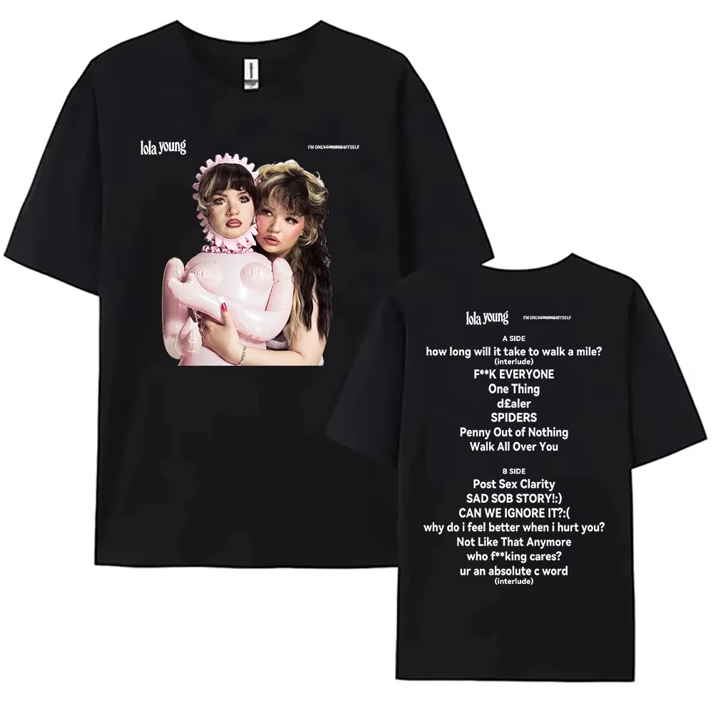 Camiseta Lola Young I'm Only F**king Myself, camisetas de algodón de verano para hombres y mujeres, camisetas de manga corta con cuello redondo, ropa de calle Unisex, camiseta informal para chica
