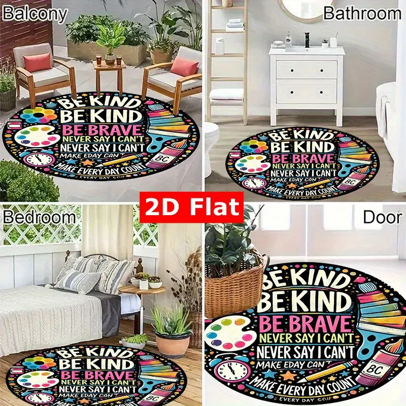 Be Kind Be Brave Motivational Quote School Supply Graffiti Round Rug Flannel Carpet For Classroom Kids Study Area Educational