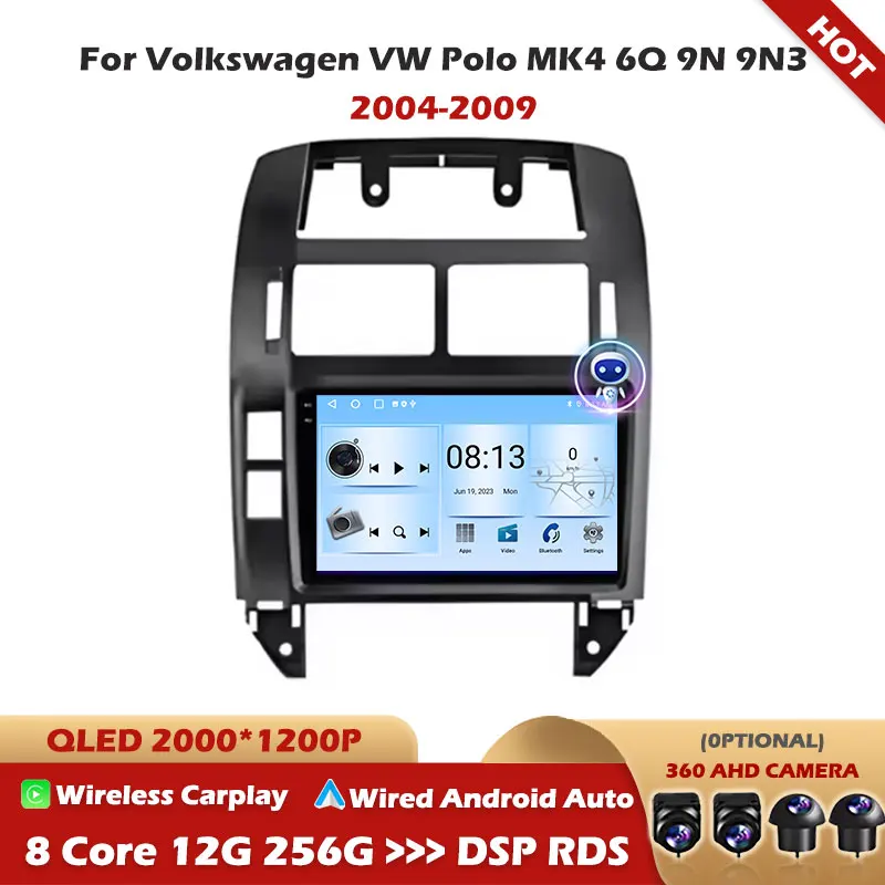 

For Volkswagen VW Polo MK4 6Q 9N 9N3 2004-2009 Android Auto Carplay Car Radio Multimedia Video Player GPS Navigation QLED Screen