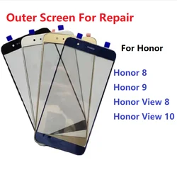 Outer Screen For Honor 8 9 V8 View 10 Front Touch Panel LCD Display Glass Cover Repair Replace Parts