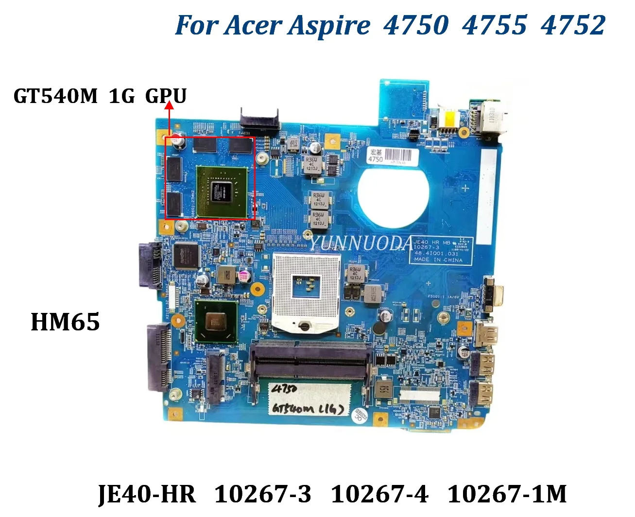 JE40-HR 10267-3 10267-4 10267-1M لشركة أيسر أسباير 4750 4755 4752 اللوحة الأم للكمبيوتر المحمول HM65 DDR3 GT540M 1G GPU UMA 100% تم اختبارها