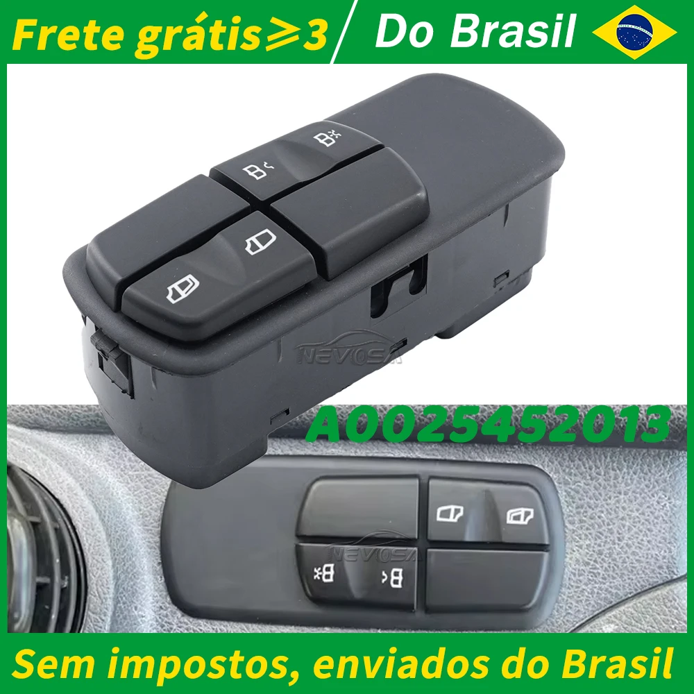 Interruptor de Janela Elétrica para Caminhões Mercedes Benz AXOR 1933 2035 2040 2044 ATEGO 1315 1418 1518 1718 1725 2423 ACTROS 0025452013