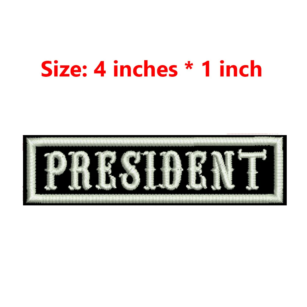 Black background White Texts White Border 4 Inches Wide Name Iron On Embroidery Patch PRESIDENT/PROSPECT/ORIGINAL Applique