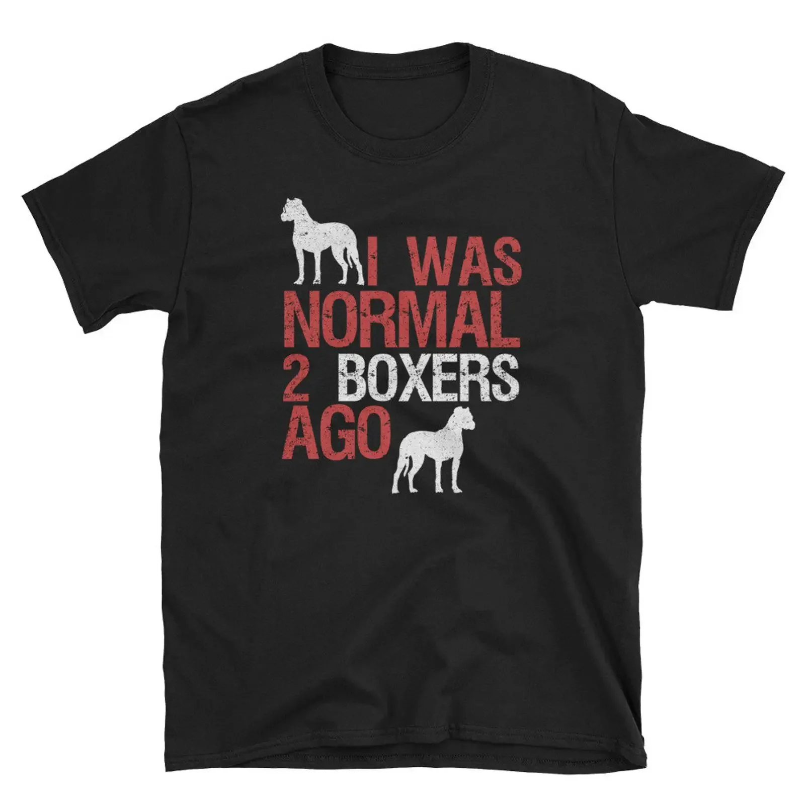 I Was Normal 2 Boxers Ago Funny T Shirt Boxer Dog Lover s Casual Mom  vintage Washed Stylish Comfortable graphic