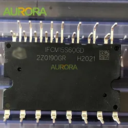 IFCM15S60GD IFCM15S60GS FREE SHIPPING ORIGINAL IPM MODULE