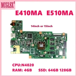 E410MA N4020 CPU 4GB-RAM 64GB/128GB SSD Mainboard For Asus E410MAB E410M E510MA R429M F414MA Laptop Motherboard 100% Tested OK