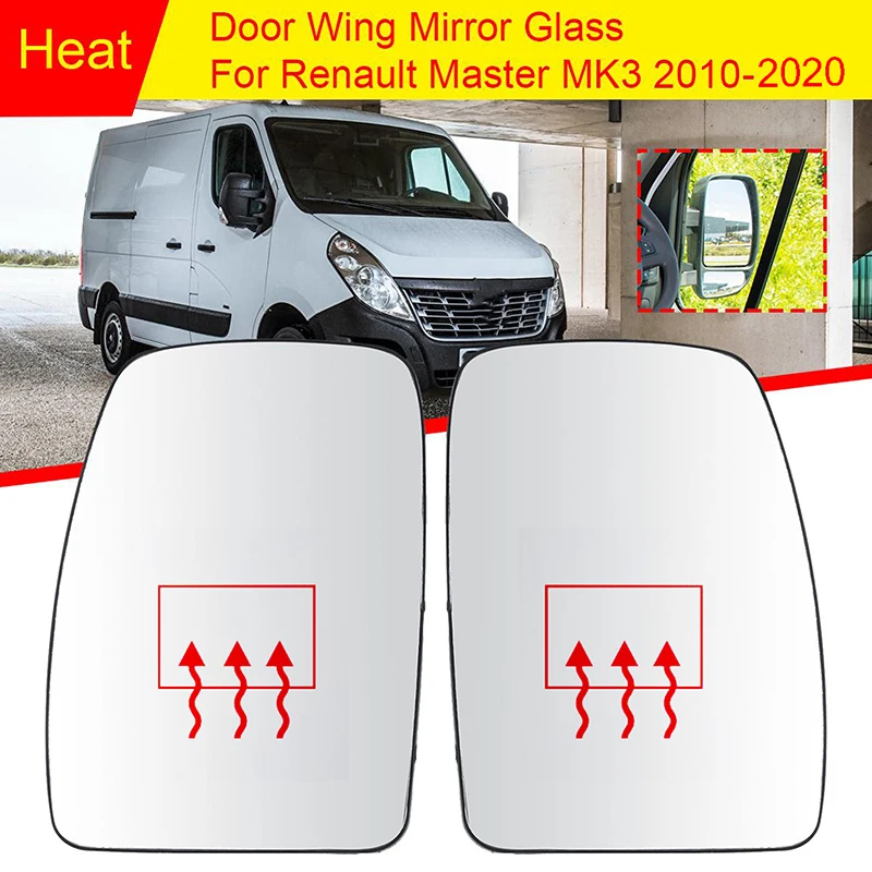 For Renault Master Vauxhall Movano 2010-2020 Car Rearview Heated Auto Door Side Wing Mirror Glass For Nissan NV400 2011-2020