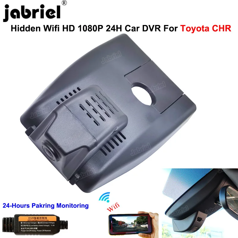 

Jabriel For Toyota CHR C-HR LE XLE fwd awd 2016-2021 for Toyota IZOA 2018-2021 Wifi Car Dvr Dash Cam Cameras 24H Video Recorder