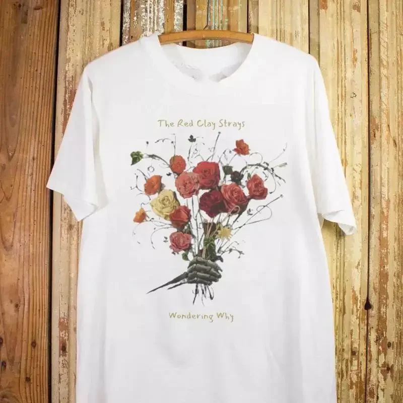 The Red Clay Strays Wondering Why Way Too T Shirt Full Size S 5XL