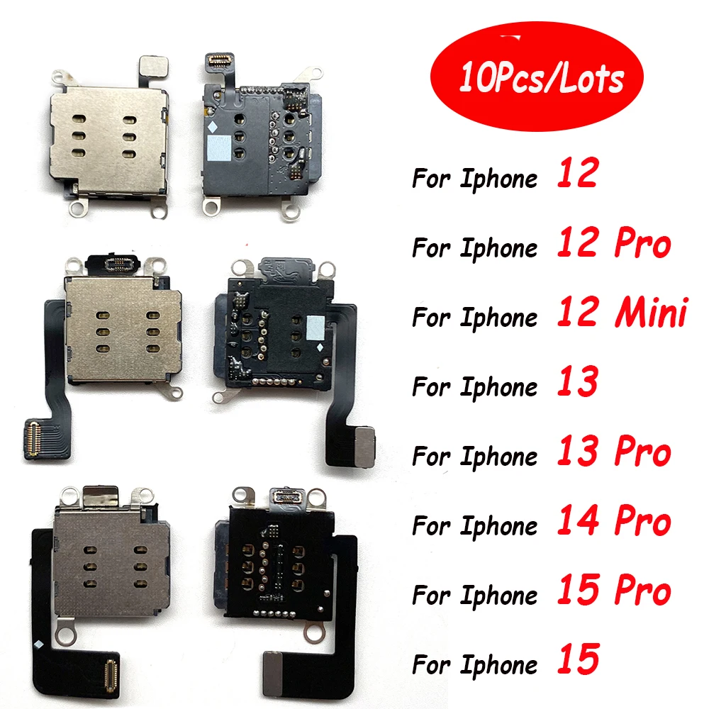 10Pcs，For Iphone 15 14 13 12 Pro Max Mini Plus SIM Card Holder Tray Slot Reader Socket Flex Ribbon Cable Connector Board Repair