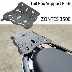 NEW For Zontes 350E E 350  E350 Motorcycle Tail Box Support Platealuminum Alloy  Accessories For Zontes 350E E 350  E350