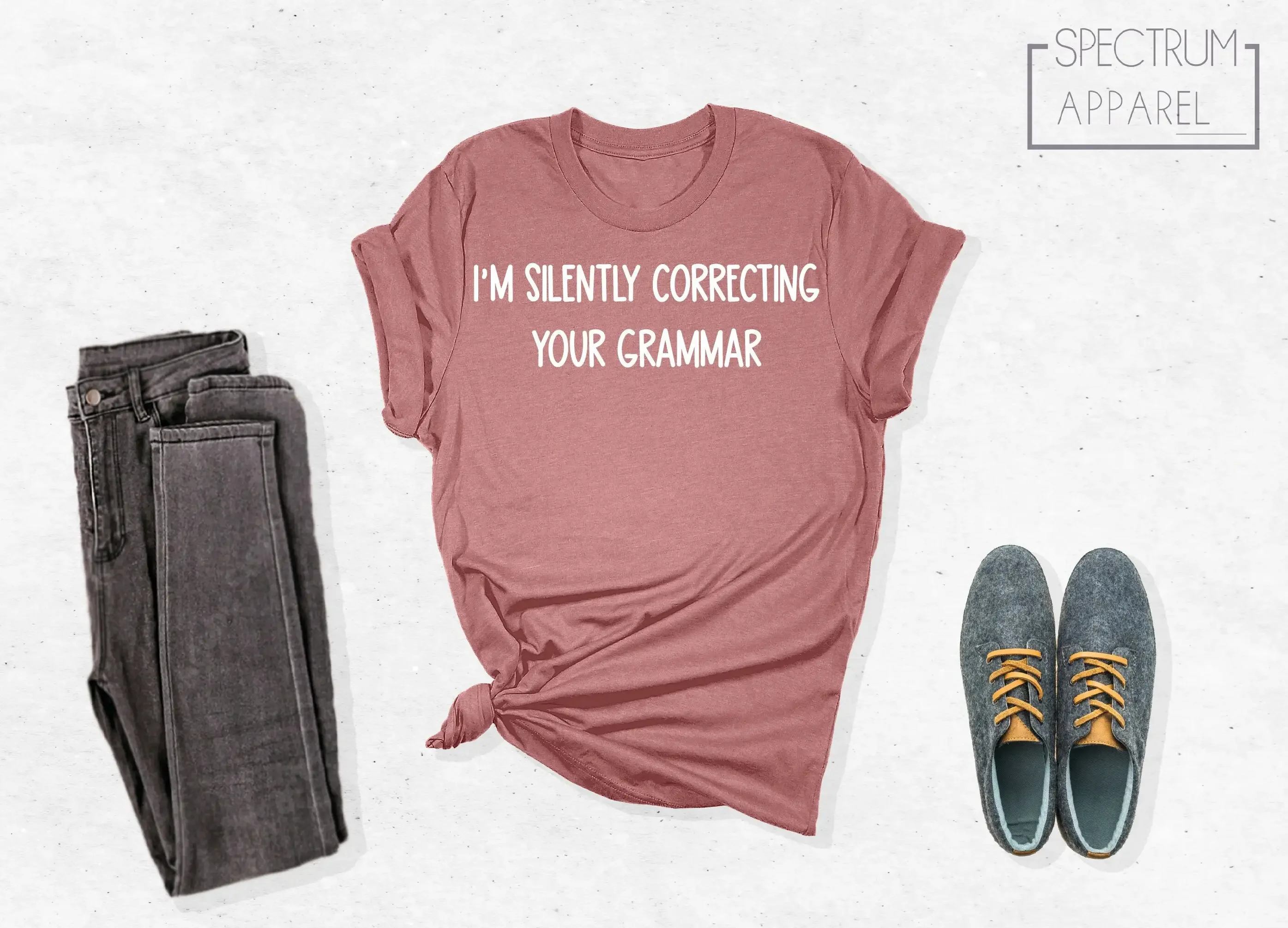I Am Silently Correcting Your Grammar T Shirt With Saying Sarcastic Funny Mom For Women Her