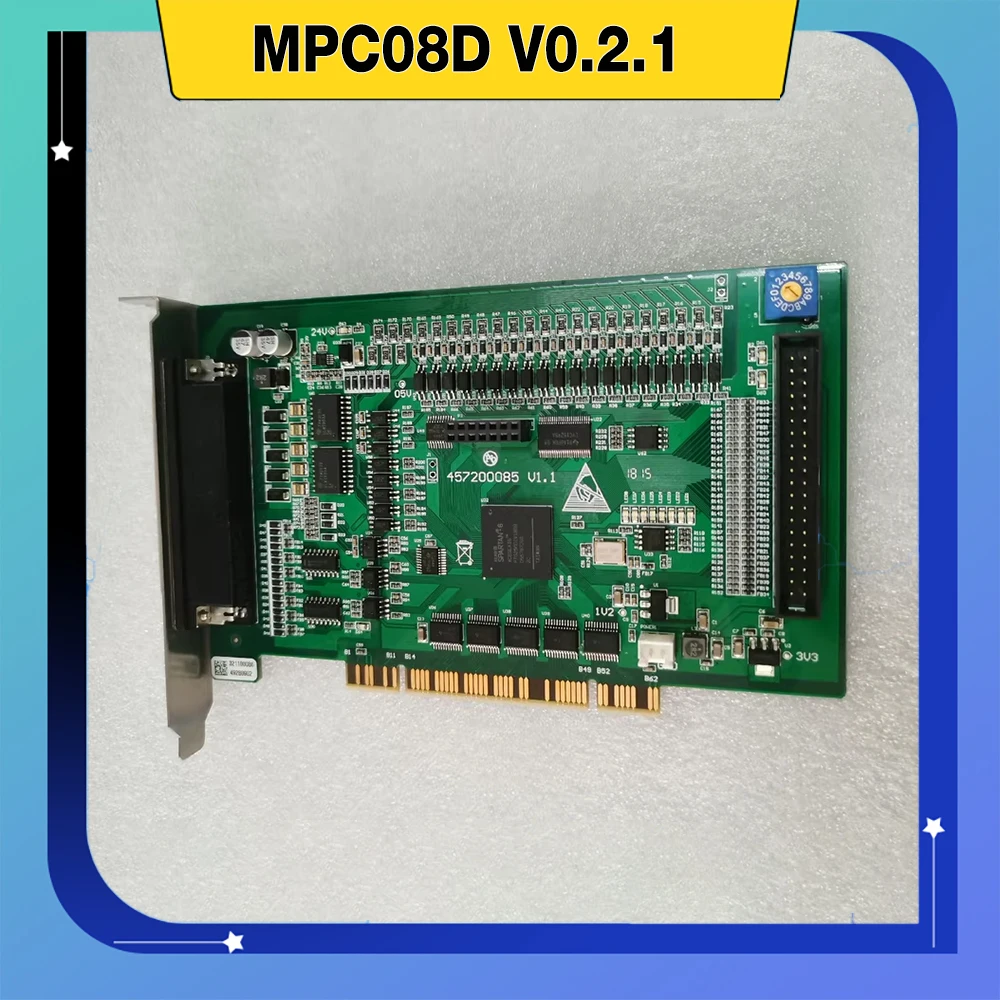 

MPC08D V0.2.1 Four Axis Motion Control Card