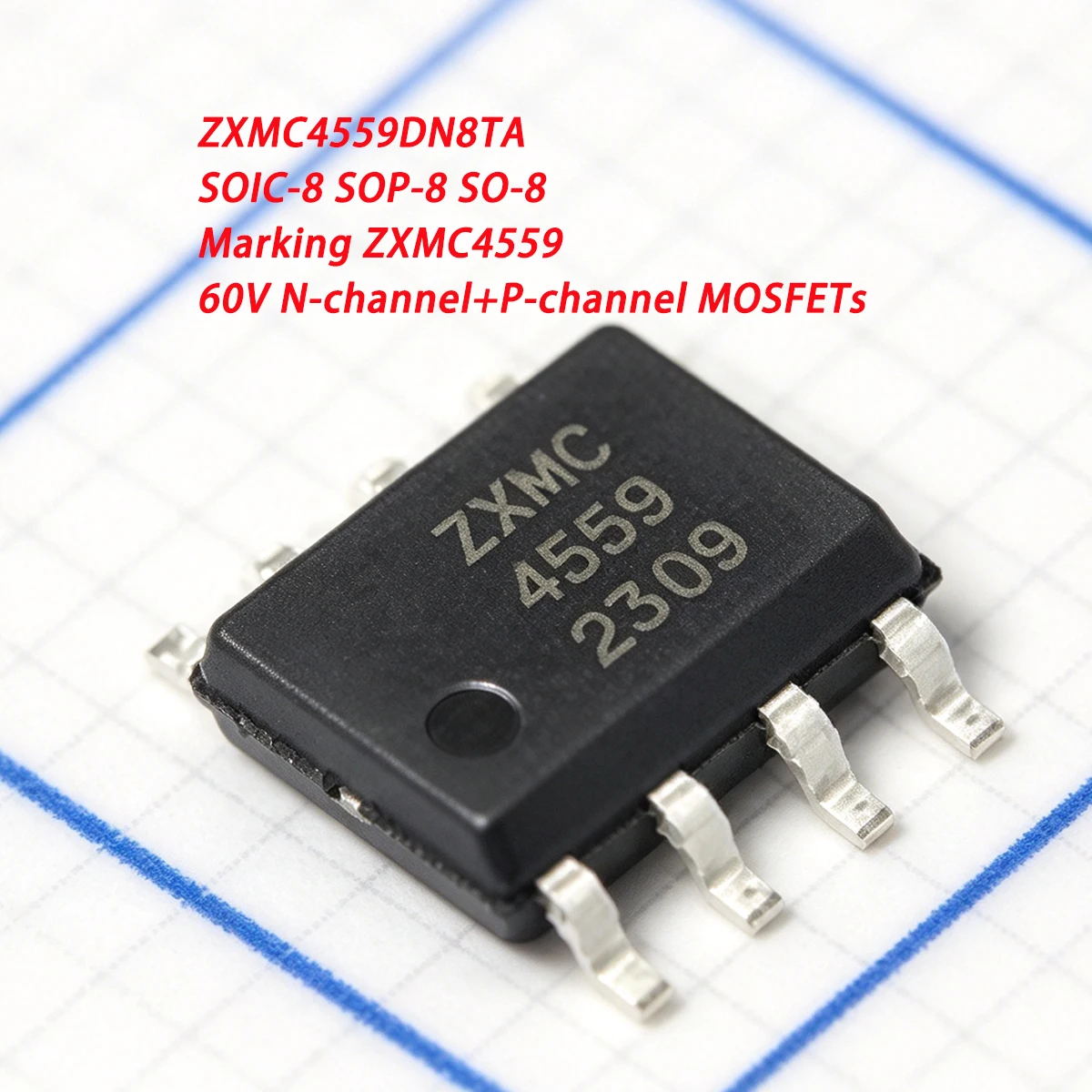 10PCS ZXMC4559DN8TA Marking ZXMC4559 SOIC-8 SOP-8 60V 2.6A 3.6A 1.25W N + P-channel NEW Original Field-Effect Transistor MOSFETs