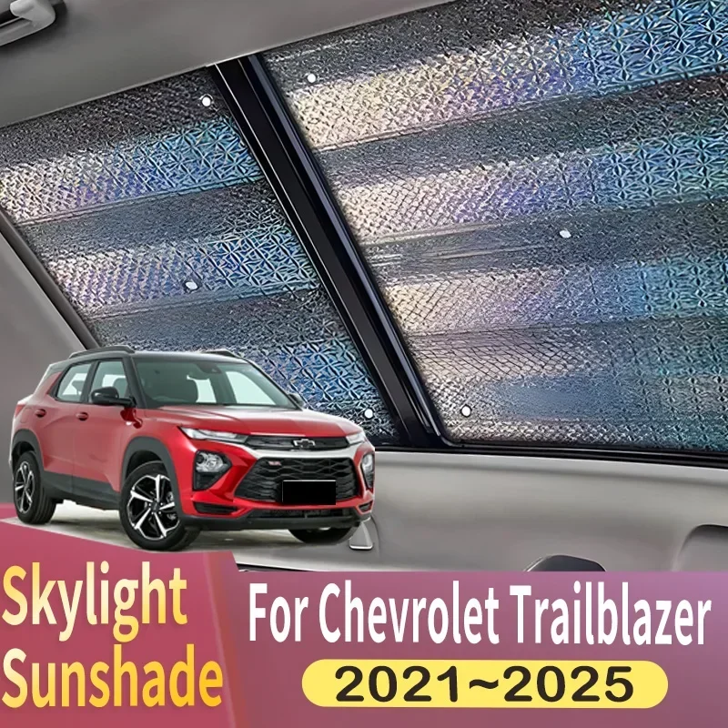 Sunroof Sunshade Suitable For Chevrolet Trailblazer 2021~2025 2022 2023 Car Panoramic Roof Heat Shield Window Sun Visor Anti-UV