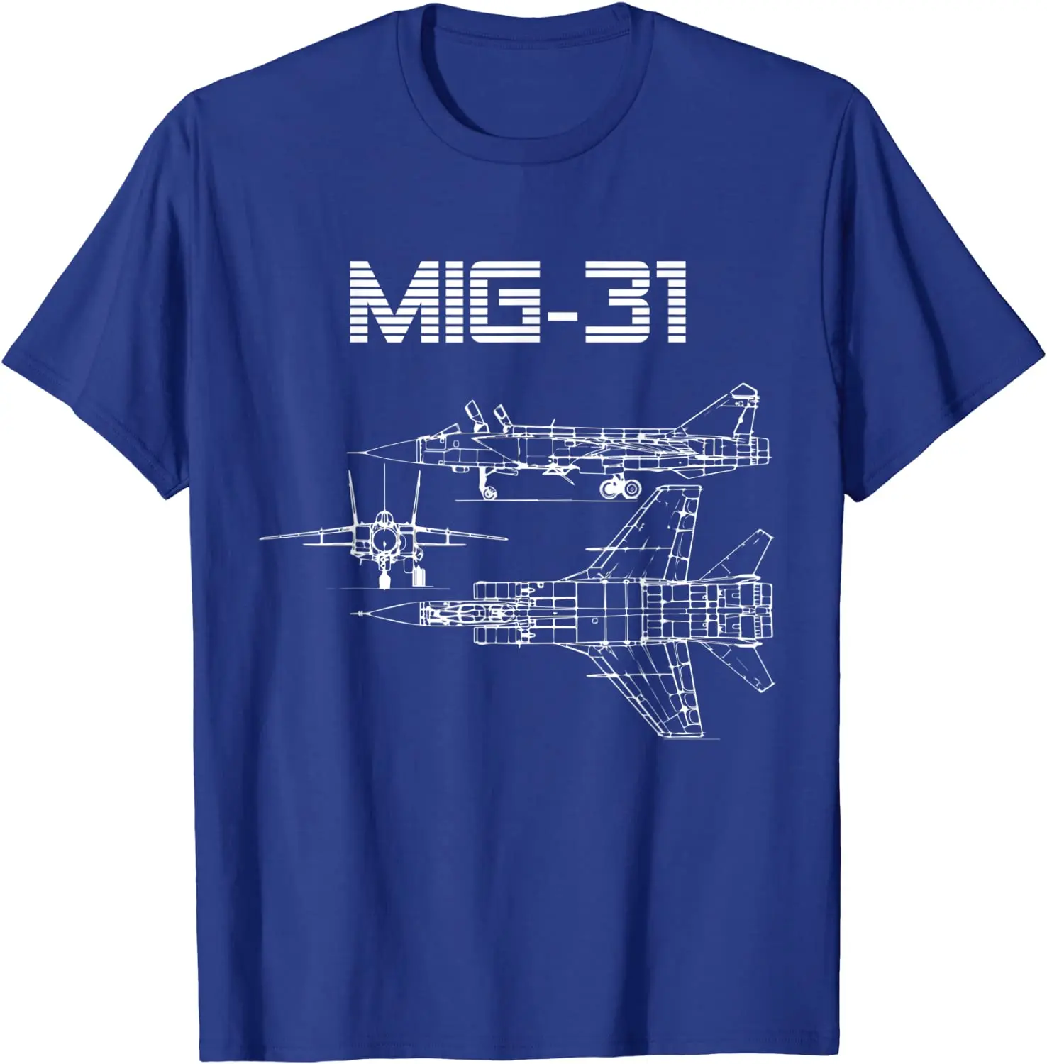 Soviet Russia Mig-31 Foxhound Fighter Blueprint T-Shirt. Summer Cotton Short Sleeve O-Neck Mens T Shirt New S-3XL