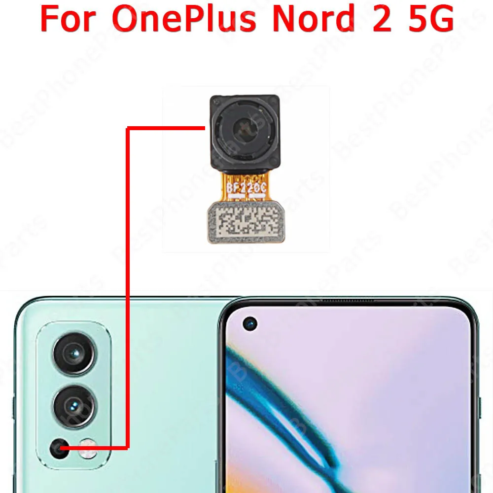 Rear Front Selfie Camera Module For Oneplus Nord 2 1+ One Plus 2T 5G Backside Back View Big Camera Replacement Flex Spare Parts